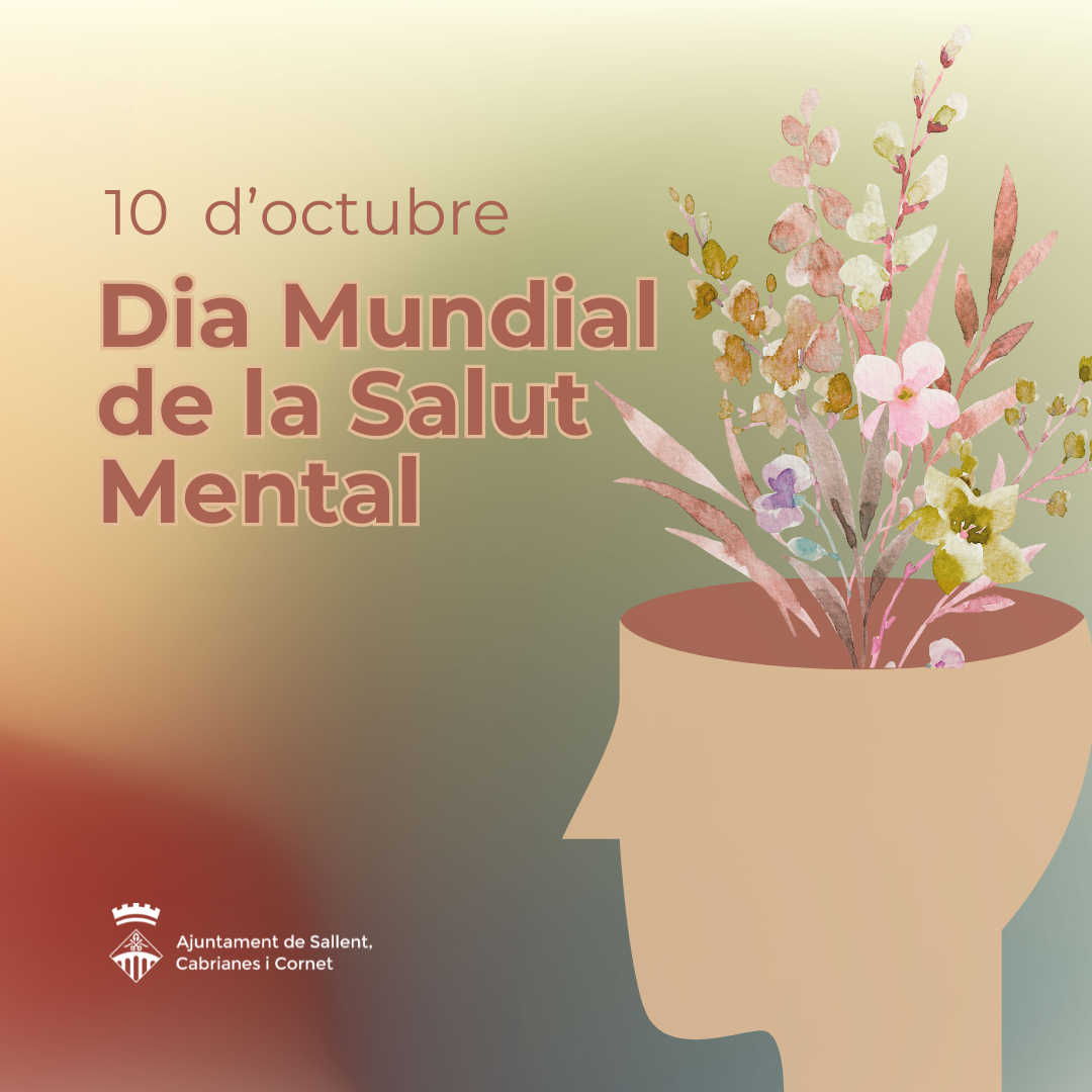 L'Ajuntament de Sallent reivindica avui, 10 d'octubre, el Dia Mundia de la Salut Mental.
