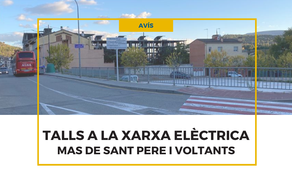 Avís talls a la xarxa elèctrica al Mas de Sant Pere i Eslgèsia de Sant Pere de Serraïma