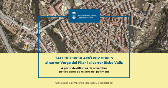 Consulta les afectacions al trànsit per les obres al carrer Verge del Pilar i al carrer Bisbe Valls